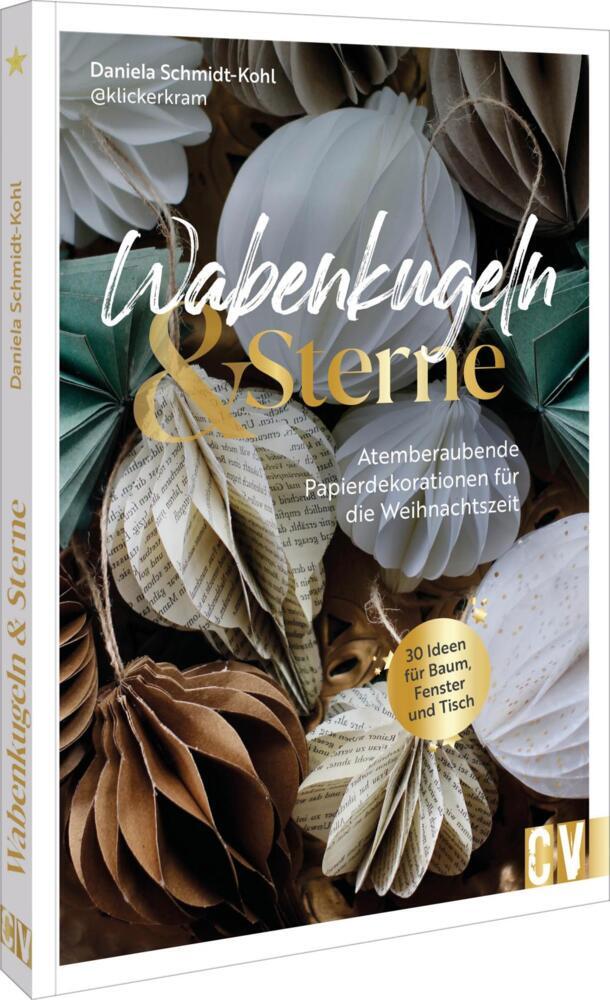 Wabenkugeln und Sterne (Daniela Schmidt-Kohl)