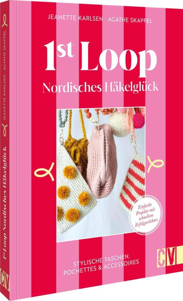 1st Loop: Nordisches Häkelglück (Jeanette Karlsen)