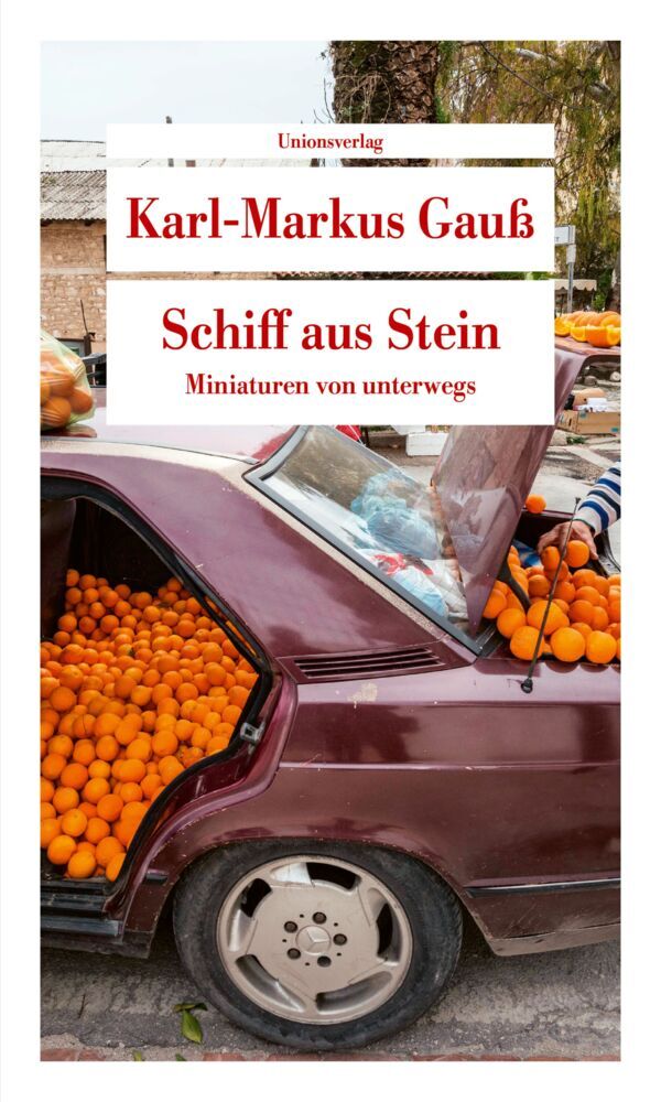 Schiff aus Stein (Karl-Markus Gauß)