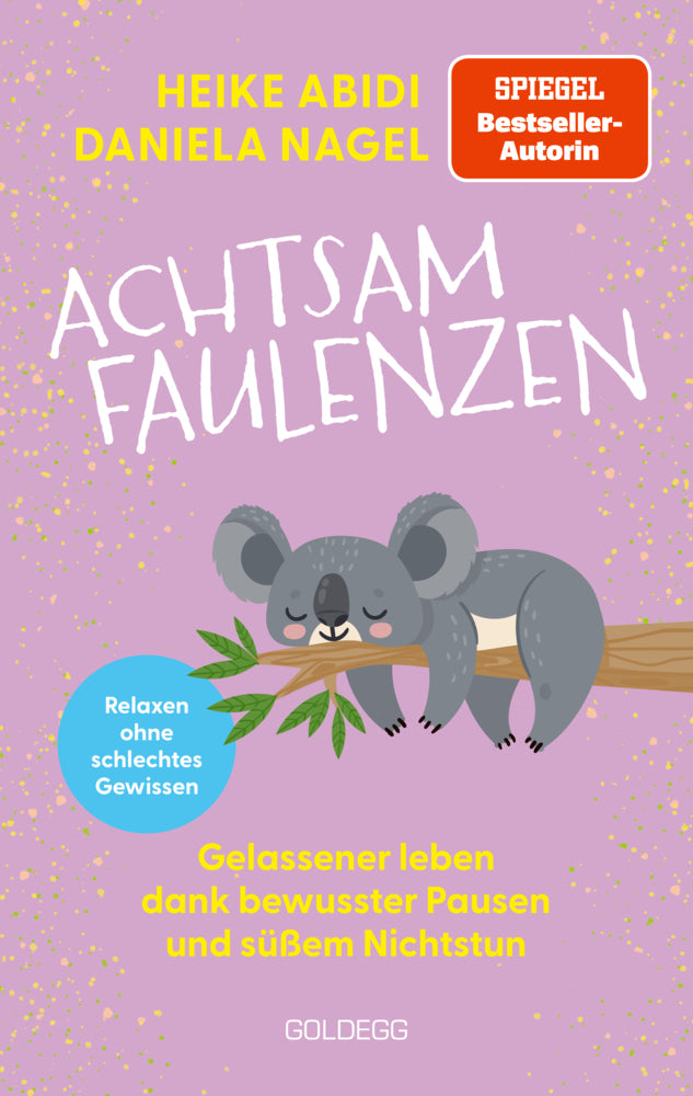 Achtsam faulenzen (Heike Abidi)