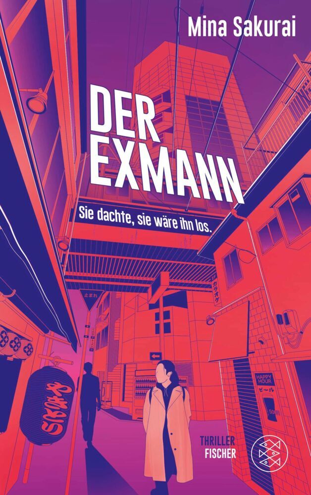 Der Exmann - Sie dachte, sie wäre ihn los. (Mina Sakurai)