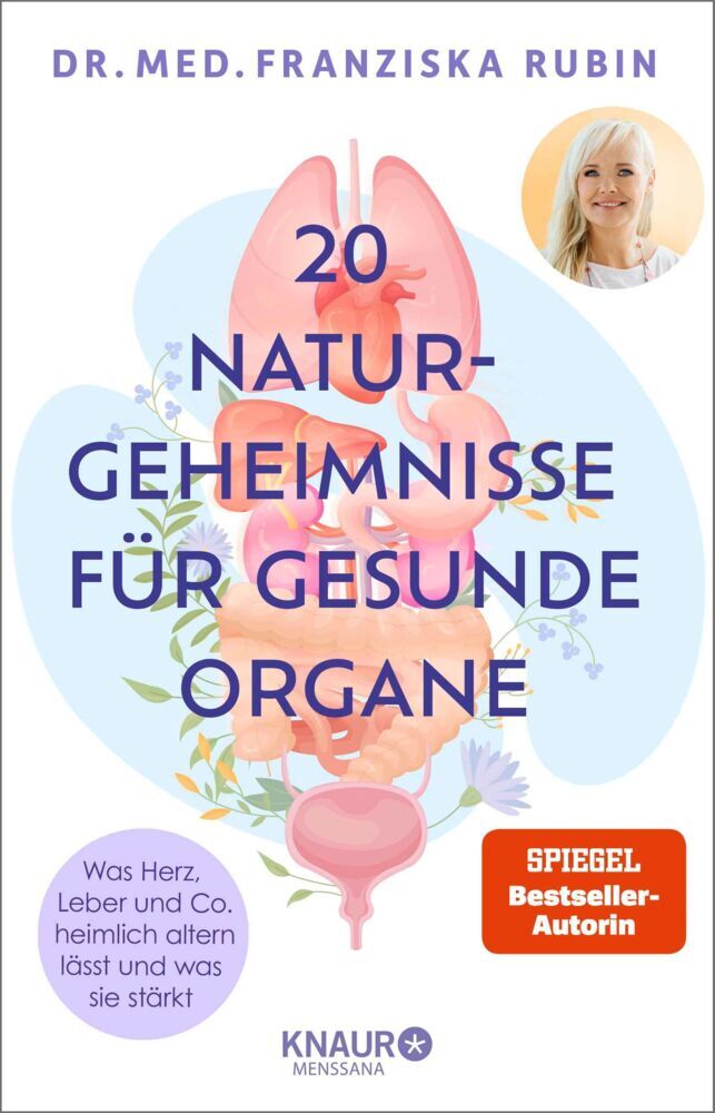 20 Naturgeheimnisse für gesunde Organe (Franziska Rubin)