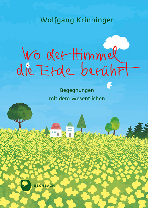 Wo der Himmel die Erde berührt (Wolfgang Krinninger)