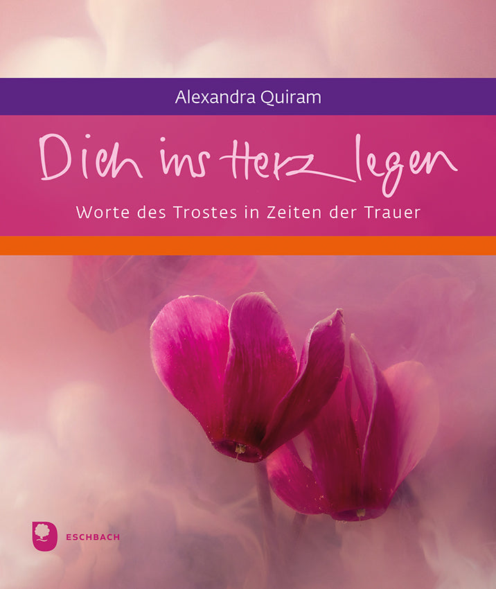 Dich ins Herz legen (Alexandra Quiram)