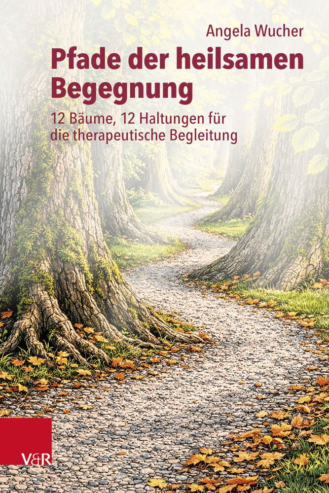 Pfade der heilsamen Begegnung (Angela Wucher)