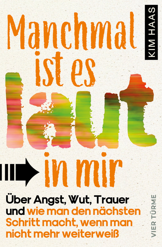 Manchmal ist es laut in mir (Kim Haas)