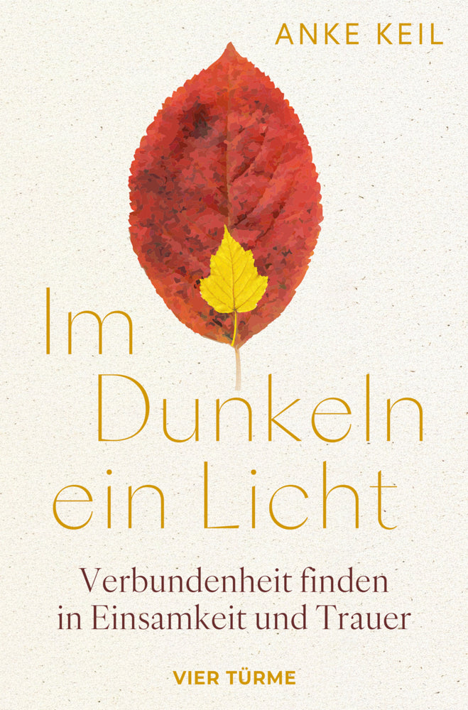 Im Dunkeln ein Licht (Anke Keil)