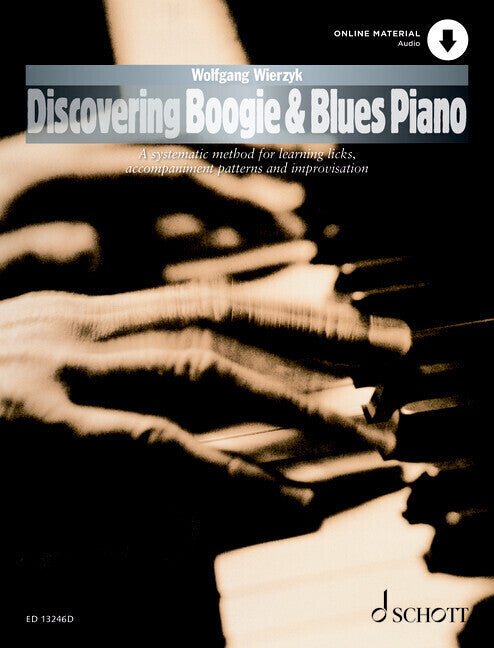 Discovering Boogie & Blues Piano (Wolfgang Wierzyk)