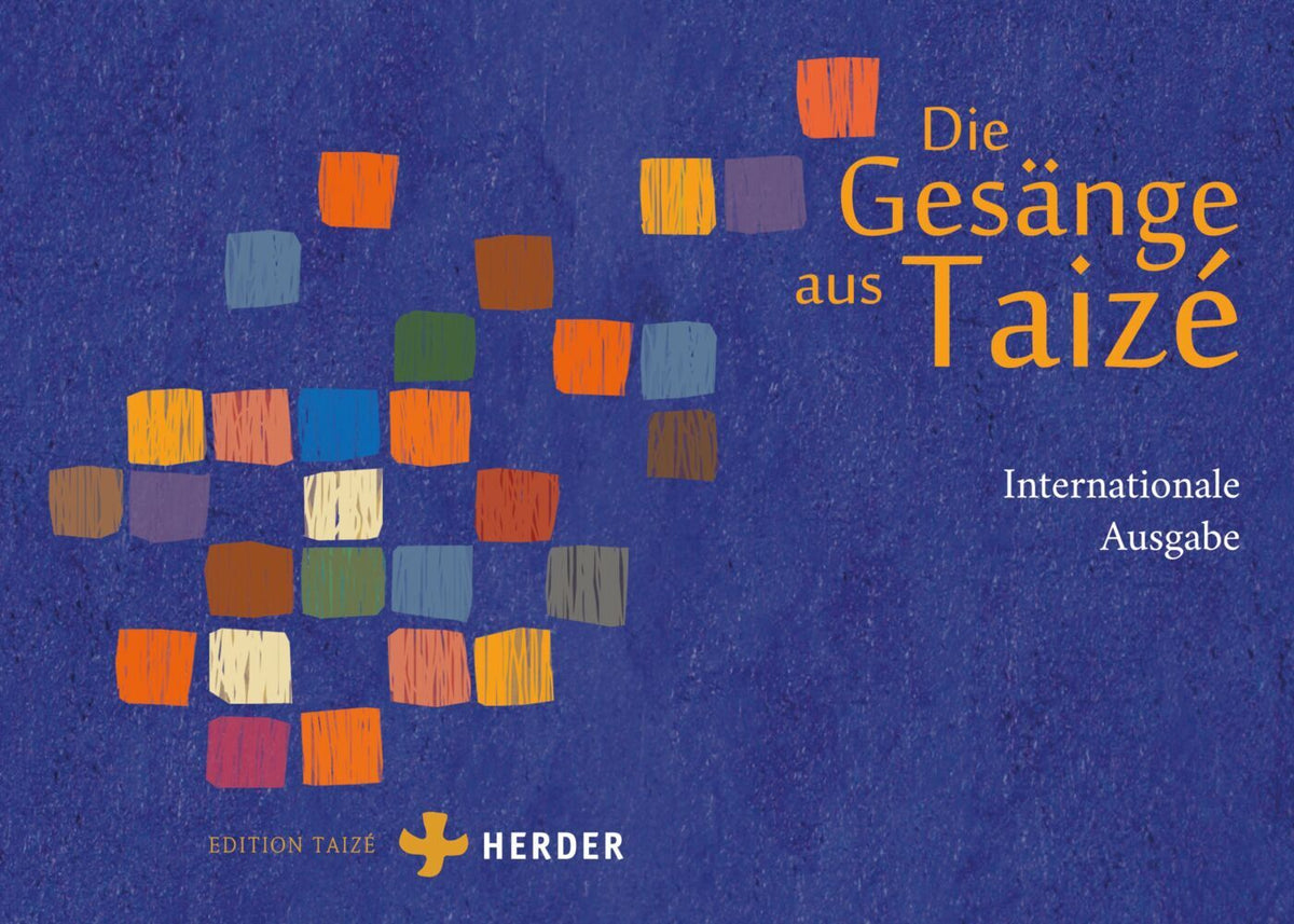Die Gesänge aus Taizé (Communauté De Taizé)