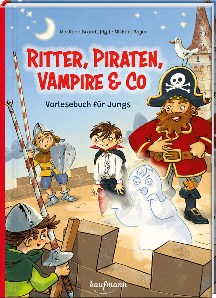 Ritter, Piraten, Vampire & Co. (Marilena Brandt)