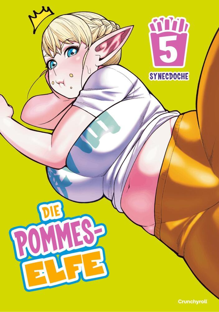 Die Pommes-Elfe - Band 5 (Synecdoche)