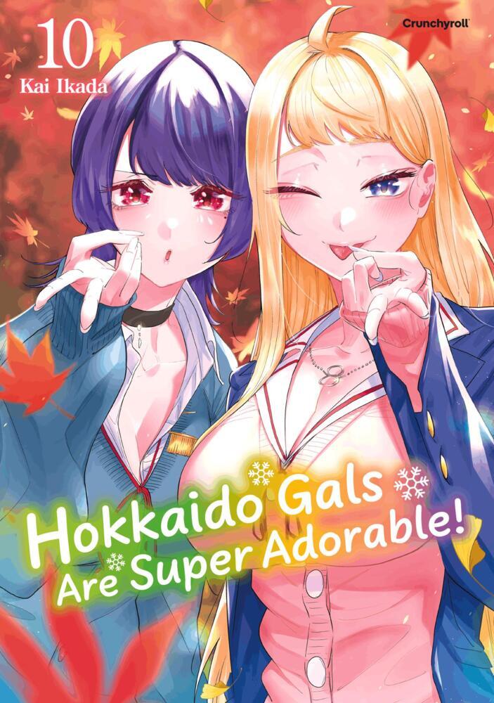 Hokkaido Gals Are Super Adorable! - Band 10 (Kai Ikada)