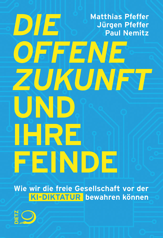 Die offene Zukunft und ihre Feinde (Matthias Pfeffer)