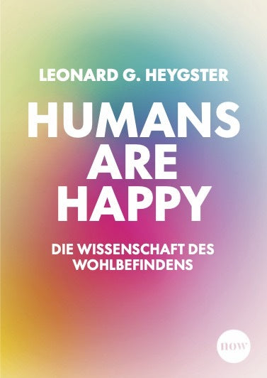 Humans are happy (Leonard Gabriel Heygster)