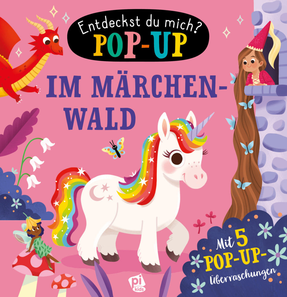 Im Märchenwald - Entdeckst du mich? Pop-up-Buch - Pappbilderbuch mit bunten Pop-ups und lustigen Reimen (Phoenix International Publications Germany Gmbh)