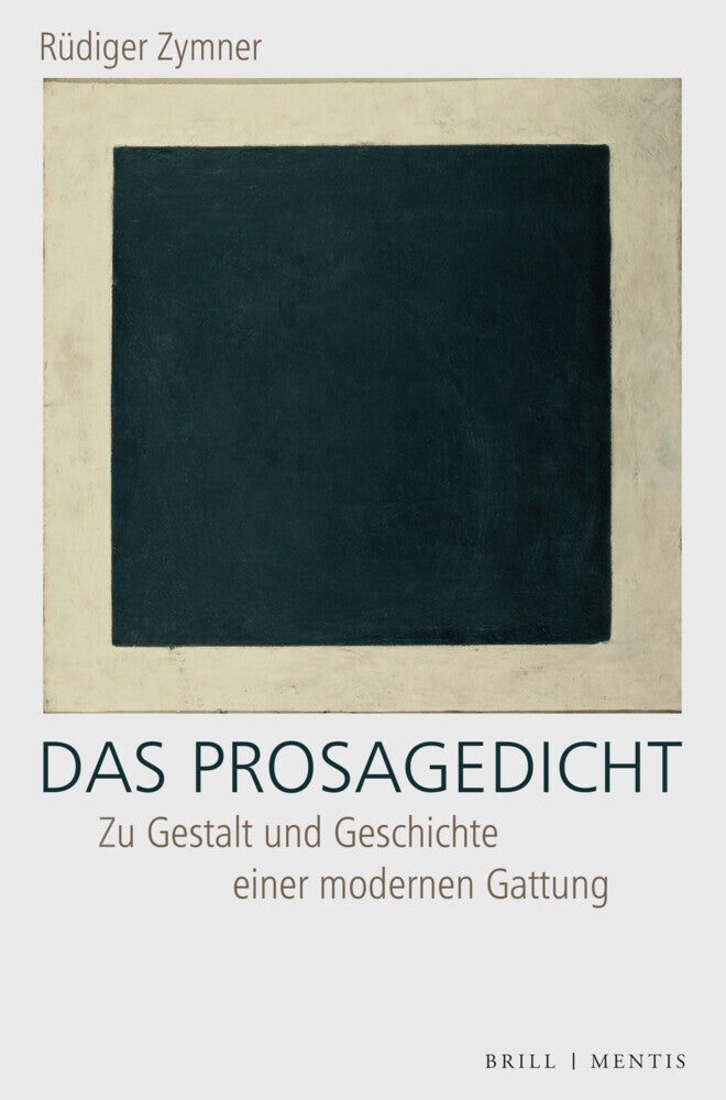 Das Prosagedicht (Rüdiger Zymner)