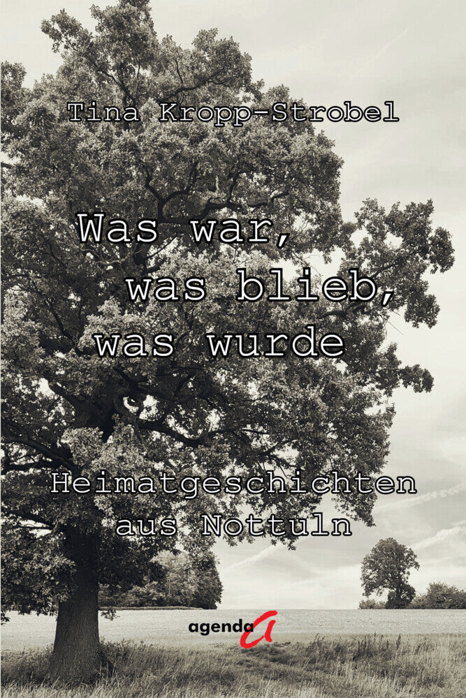 Was war, was blieb, was wurde (Tina Kropp-Strobel)