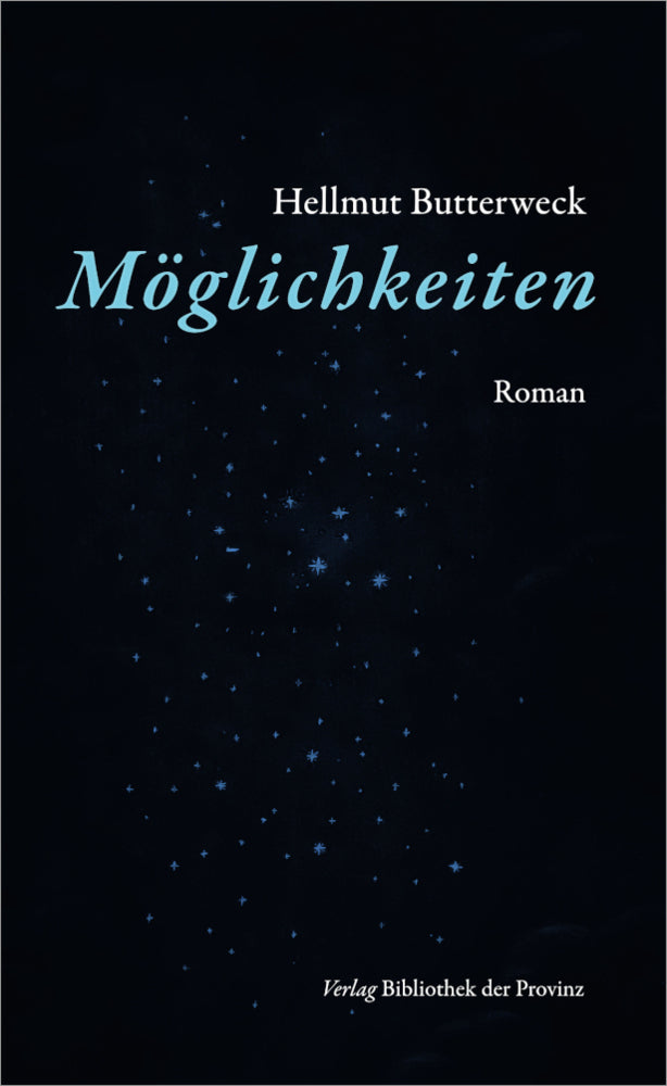 Möglichkeiten (Hellmut Butterweck)