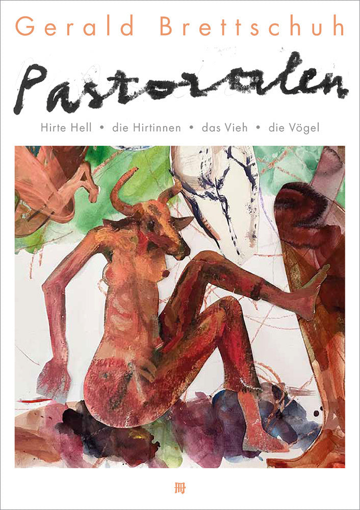 Gerald Brettschuh - Pastoralen (Greith Haus)