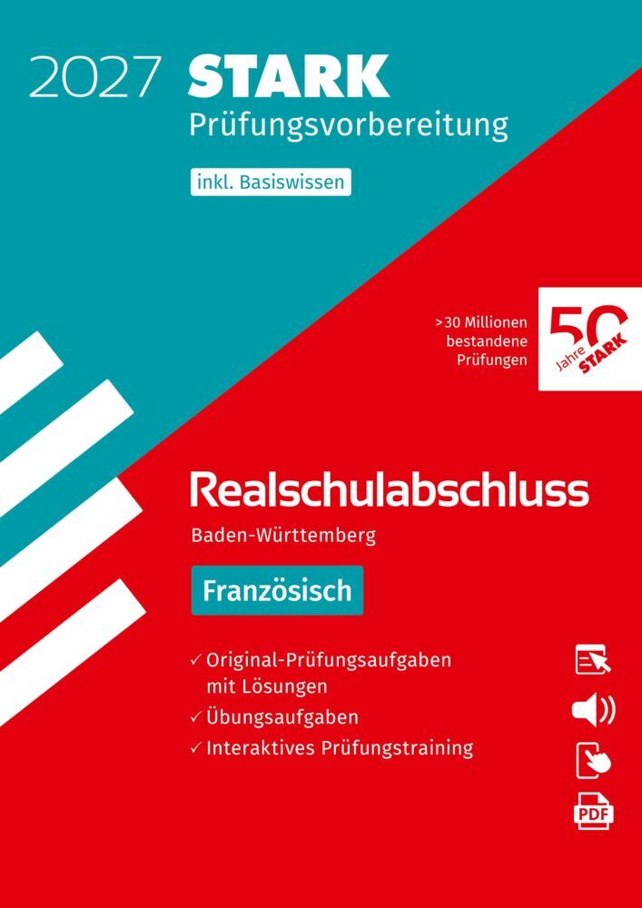 STARK Französisch - Realschulabschluss 2027 BW - Prüfungsvorbereitung, m. 1 Buch, m. 1 Beilage
