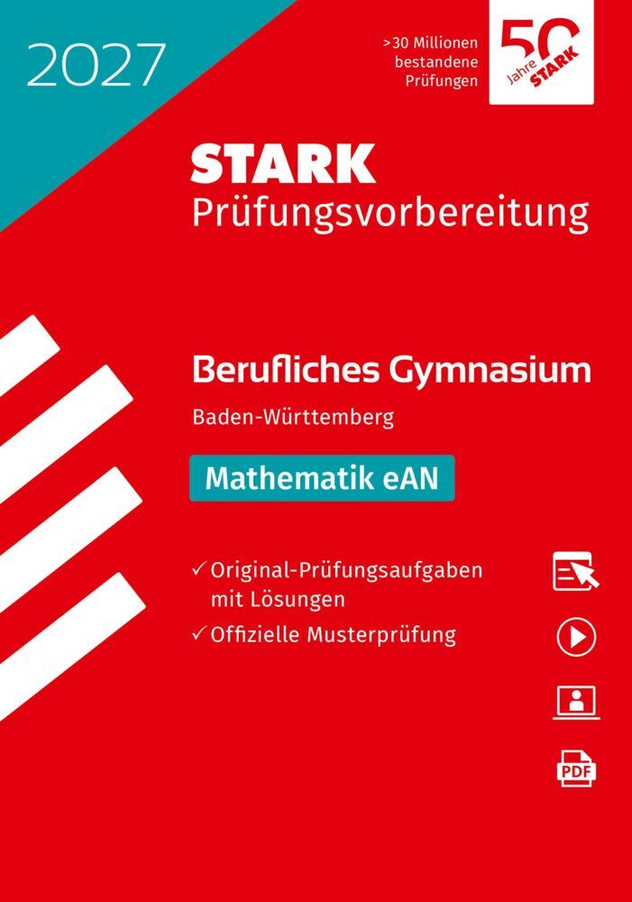 STARK Mathematik eAN - Abitur Berufliches Gymnasium 2027 BW - Prüfungsvorbereitung, m. 1 Buch, m. 1 Beilage