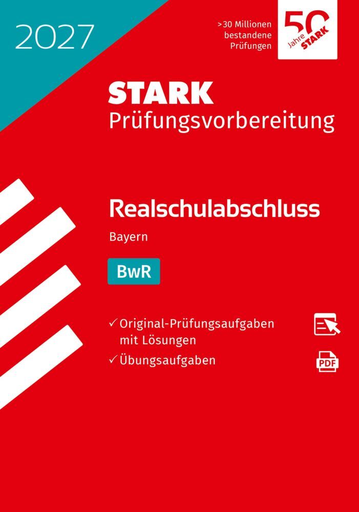 STARK BwR - Realschulabschluss 2027 Bayern - Prüfungsvorbereitung, m. 1 Buch, m. 1 Beilage