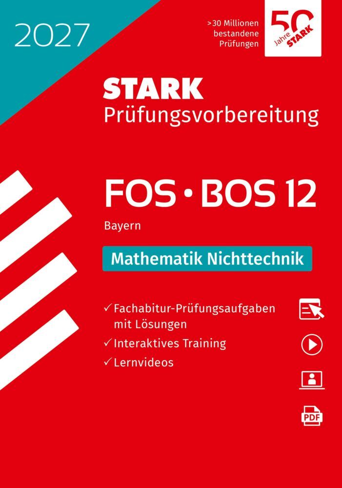 STARK Mathematik NT 12. Klasse - Abitur FOS/BOS 2027 Bayern - Prüfungsvorbereitung, m. 1 Buch, m. 1 Beilage