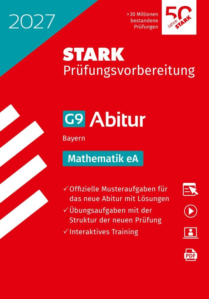 STARK Mathematik eA - Abitur 2027 Bayern - Prüfungsvorbereitung, m. 1 Buch, m. 1 Beilage