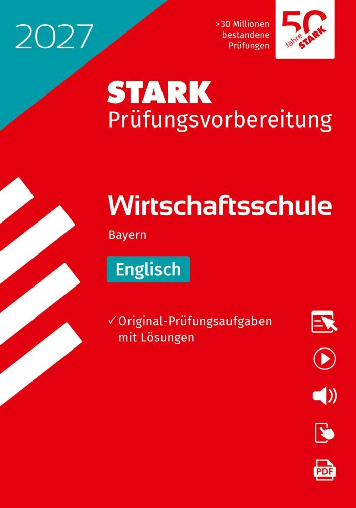 STARK Englisch - Wirtschaftsschule 2027 Bayern - Prüfungsvorbereitung, m. 1 Buch, m. 1 Beilage