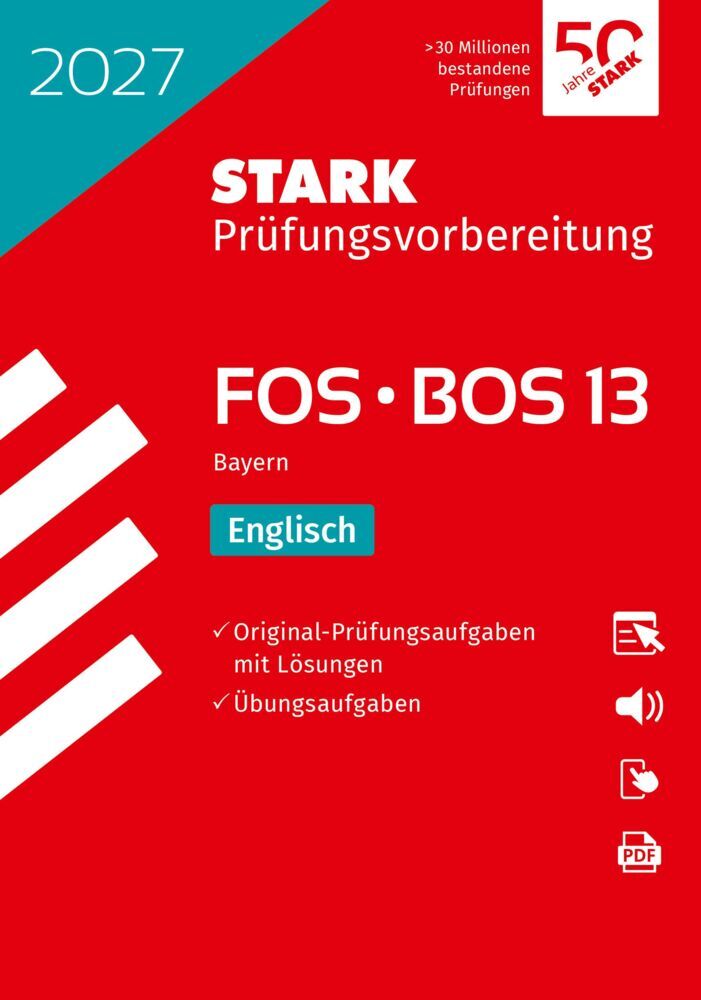STARK Englisch 13. Klasse - Abitur FOS/BOS 2027 Bayern - Prüfungsvorbereitung, m. 1 Buch, m. 1 Beilage
