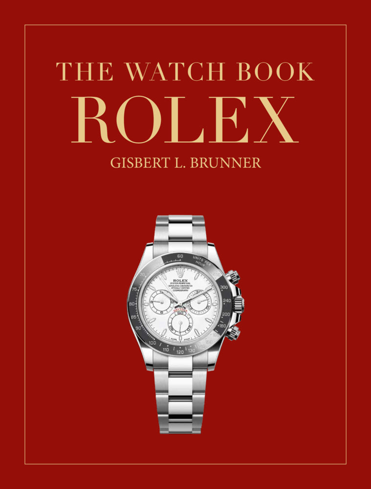The Watch Book Rolex (Gisbert L. Brunner)