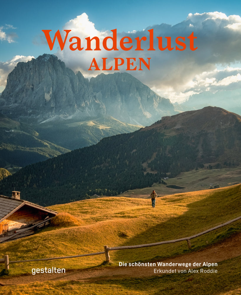 Wanderlust Alpen (Kompaktausgabe) (Gestalten)