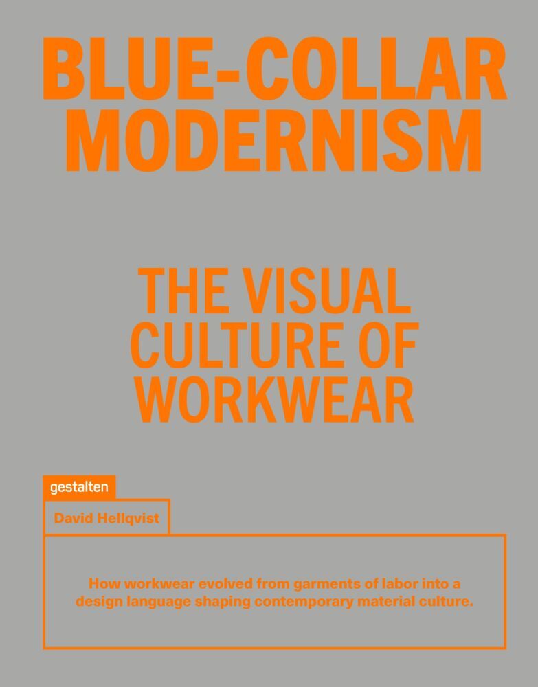 Blue-Collar Modernism (David Hellqvist)