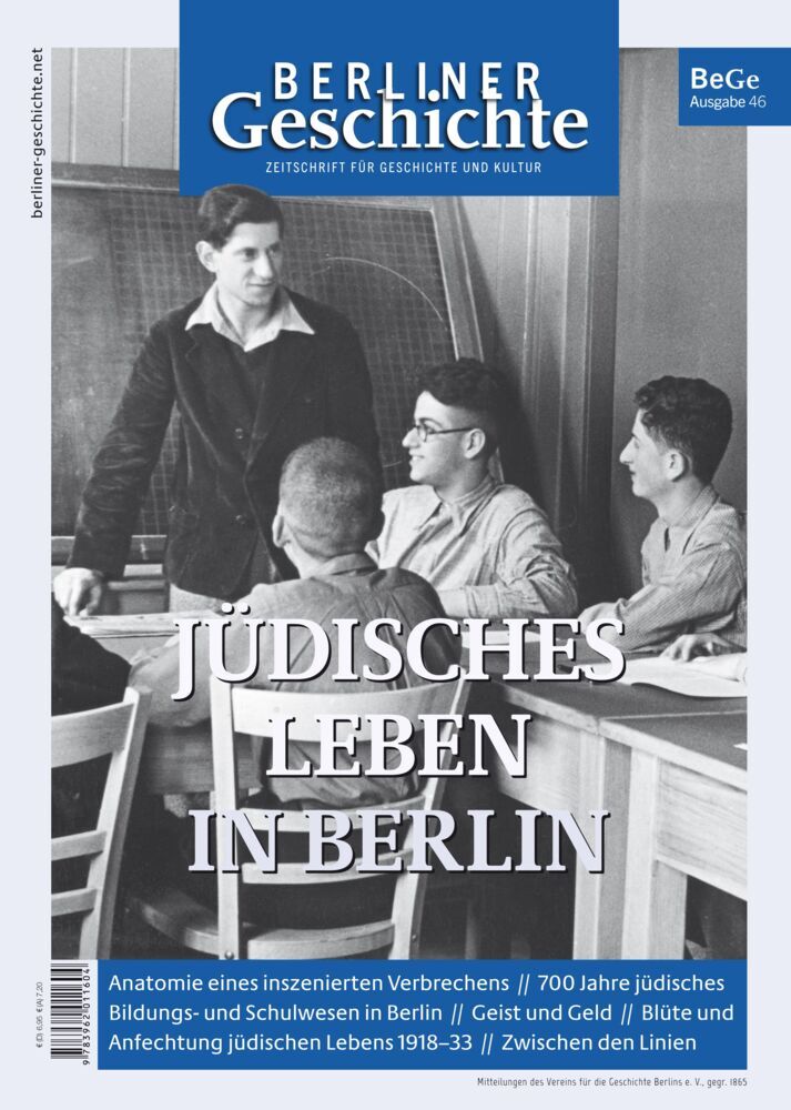 Berliner Geschichte - Zeitschrift für Geschichte und Kultur (Verein Für Die Geschichte Berlins E. V.)
