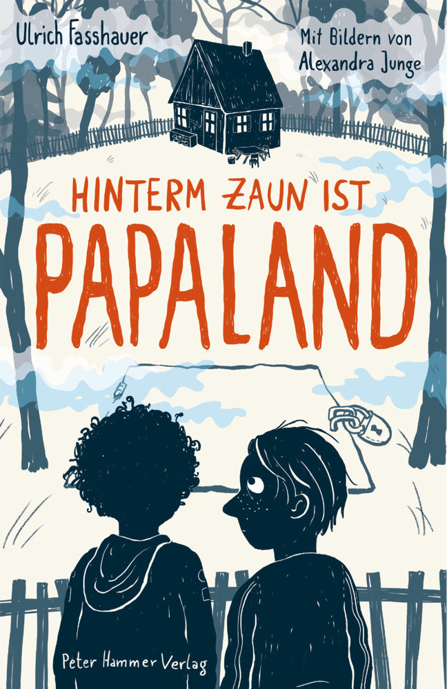 Hinterm Zaun ist Papaland (Ulrich Fasshauer)