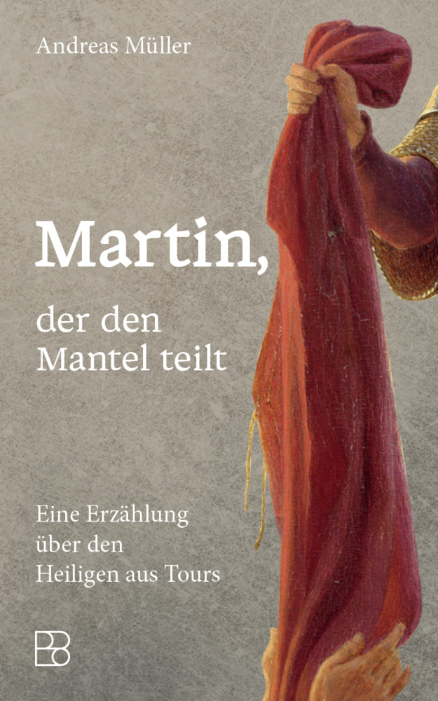 Martin, der den Mantel teilt (Andreas Müller)