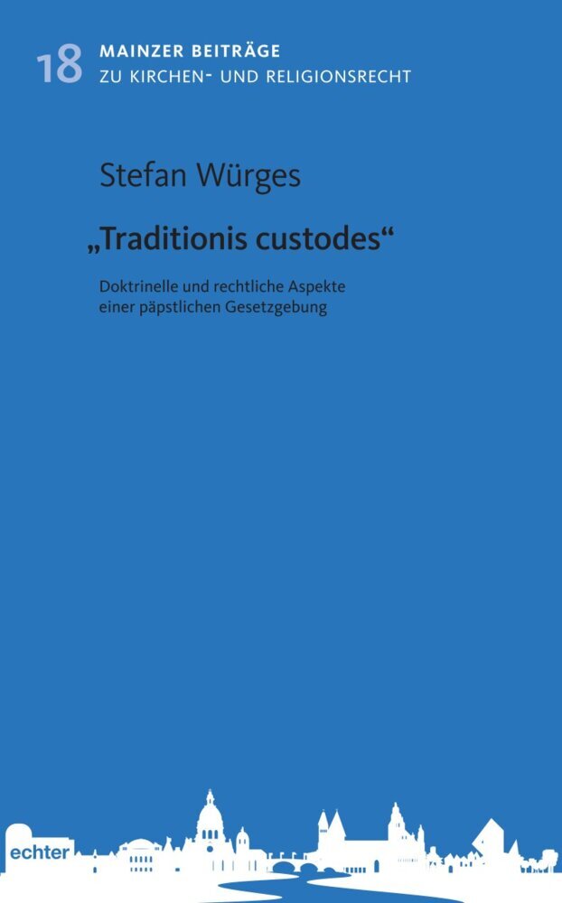 "Traditionis custodes" (Stefan Würges)