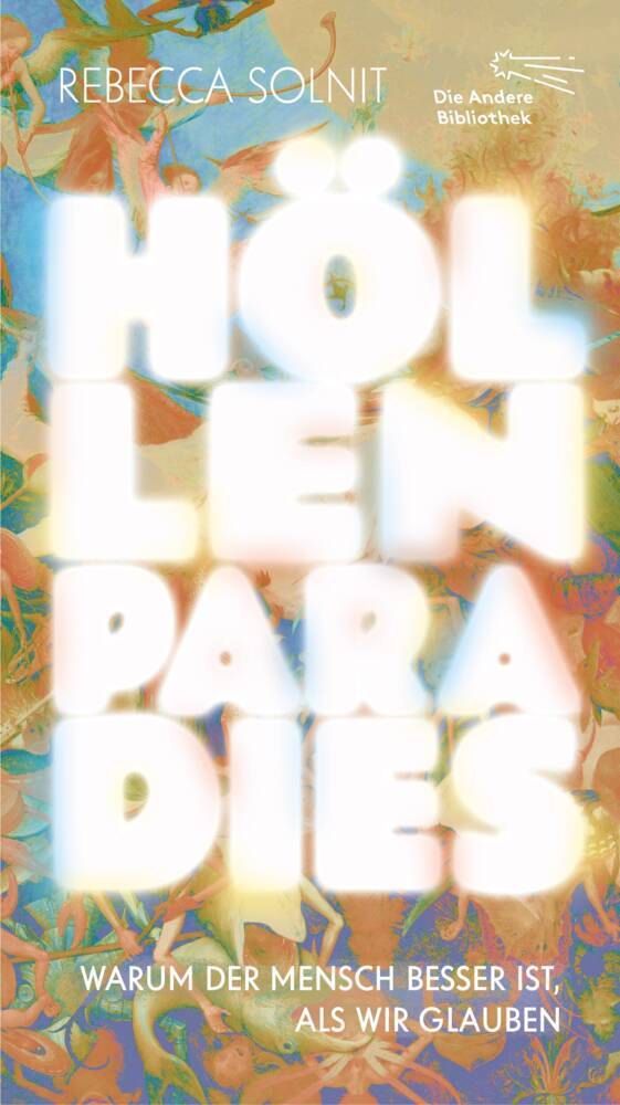Höllenparadies (Rebecca Solnit)