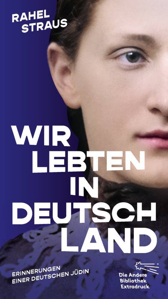 Wir lebten in Deutschland (Rahel Straus)