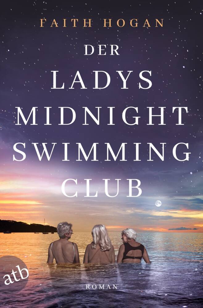 Der Ladys Midnight Swimming Club (Faith Hogan)