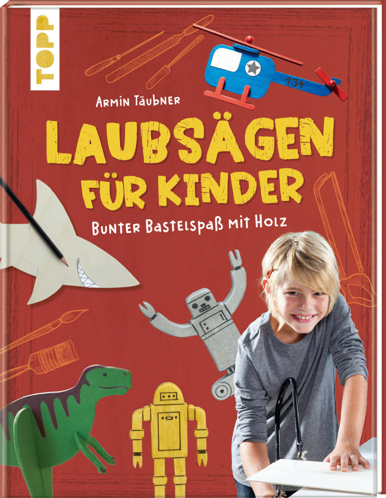 Laubsägen für Kinder (Armin Täubner)