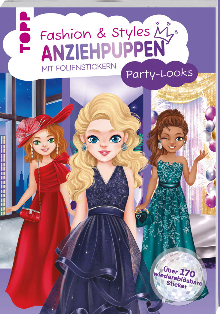 Fashion & Styles: Anziehpuppen mit Folienstickern. Party-Looks (Joli Hannah)