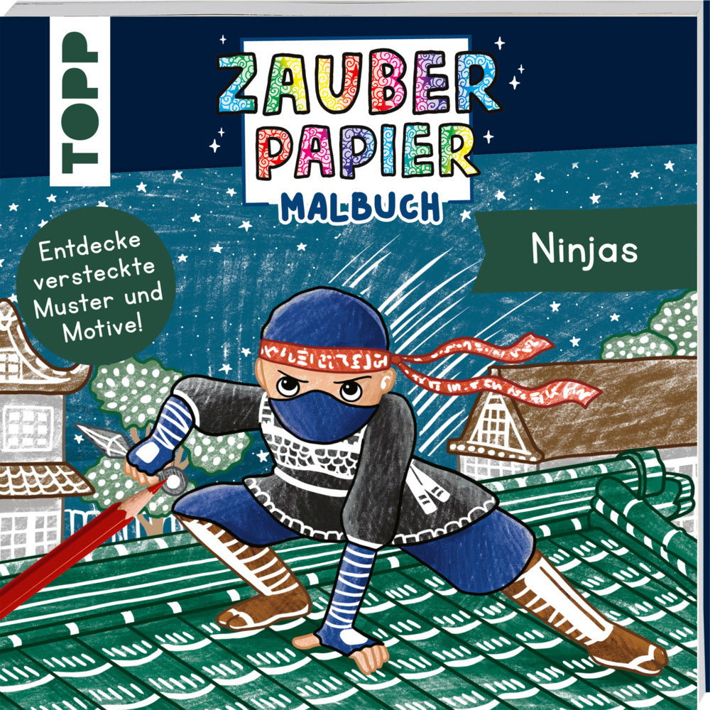 Zauberpapier Malbuch Ninjas (Mimi Hecher)