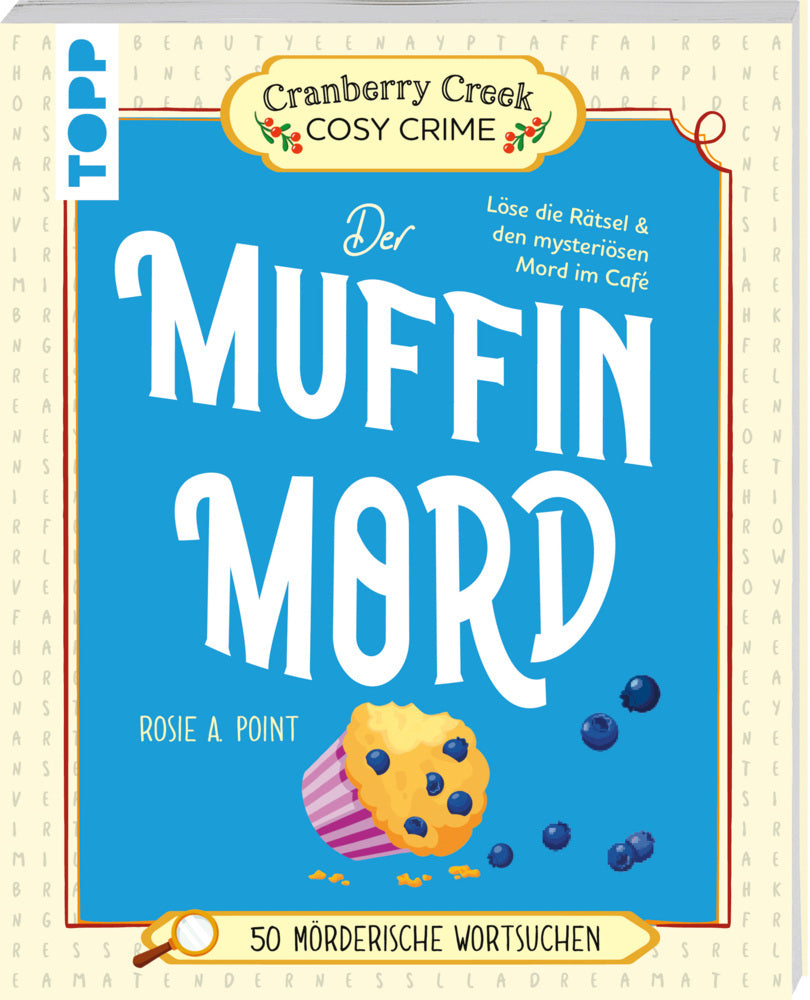 Cranberry Creek Cosy Crime: Der Muffinmord (Rosie A. Point)