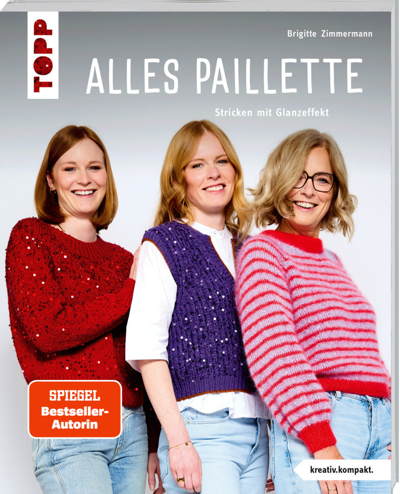 Alles Paillette (kreativ.kompakt.) (Brigitte Zimmermann)