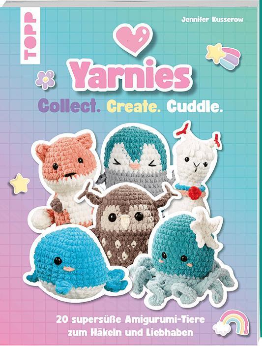 Yarnies - Collect. Create. Cuddle. (Jennifer Kusserow)