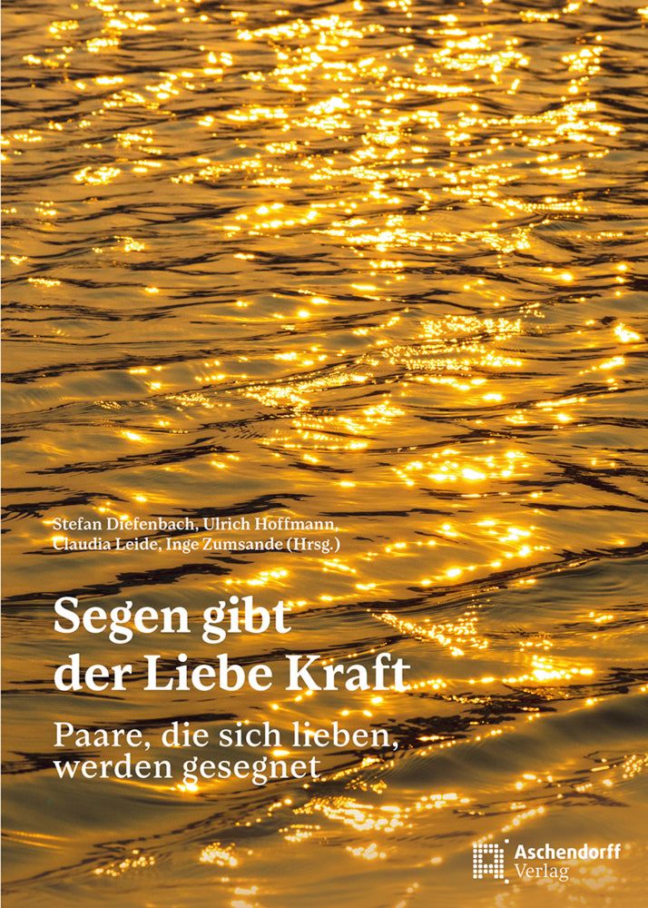 Segen gibt der Liebe Kraft (Stefan Diefenbach)