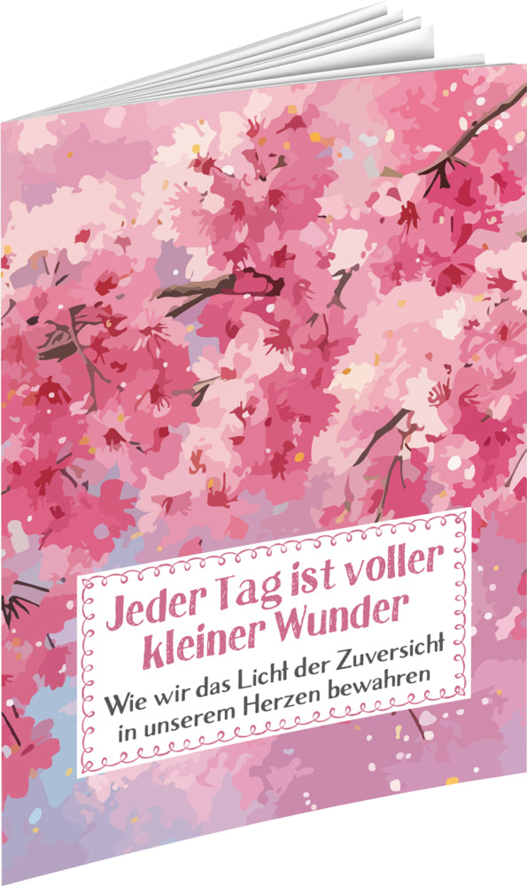 Jeder Tag ist voller kleiner Wunder (Auerbach Verlag & Infodienste Gmbh)