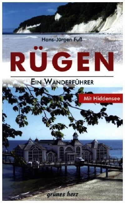 Rügen - Ein Wanderführer (Hans-Jürgen Fuß)