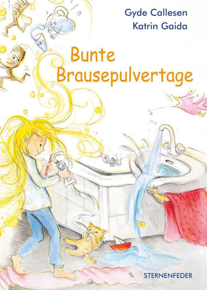 Bunte Brausepulvertage (Gyde Callesen)